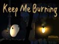 Тоглоом Keep me Burning