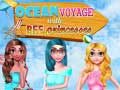 Тоглоом Ocean Voyage With BFF Princess