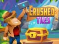 Тоглоом Crushed Tiles