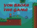 Тоглоом You Broke the Game