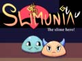 Тоглоом Slimunia The Slime Hero!