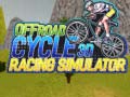 Тоглоом Offroad Cycle 3D Racing Simulator