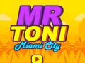 Тоглоом Mr Toni Miami City
