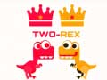 Тоглоом Two Rex