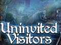 Тоглоом Uninvited Visitors