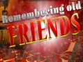 Тоглоом Remembering Old Friends