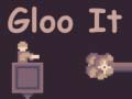 Тоглоом Gloo It