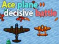 Тоглоом Ace plane decisive battle