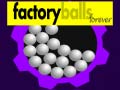 Тоглоом Factory Balls Forever