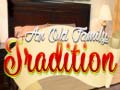 Тоглоом And Oild Family Tradition