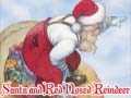 Тоглоом Santa and Red Nosed Reindeer