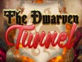 Тоглоом The Dwarven Tunnel