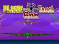 Тоглоом Plane Touch Gun