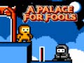 Тоглоом A Palace for Fools