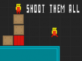 Тоглоом Shoot Them All