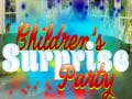 Тоглоом Children's Suprise Party