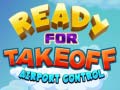 Тоглоом Ready for Takeoff Airport Control 