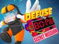 Тоглоом Defuse The Bomb: Secret Mission