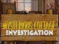Тоглоом Mysterious Cottage investigation