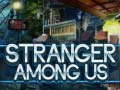 Тоглоом Stranger Among Us