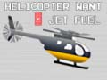 Тоглоом Helicopter Want Jet Fuel