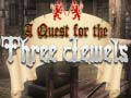 Тоглоом A Quest for the Three Jewels