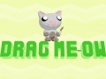 Тоглоом Drag Meow