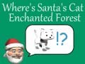 Тоглоом Where's Santa's Cat-Enchanted Forest