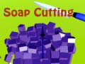 Тоглоом Soap Cutting