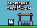 Тоглоом Normal Bug Catching