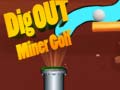 Тоглоом Dig Out Miner Golf