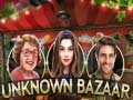 Тоглоом Unknown Bazaar