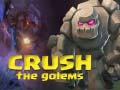 Тоглоом Crush The Golems