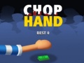 Тоглоом Chop Hand
