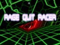 Тоглоом Rage Quit Racer