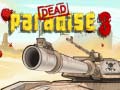 Тоглоом Dead Paradise 3 