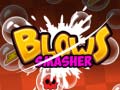 Тоглоом Blows Smasher