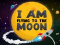 Тоглоом I Am Flying To The Moon
