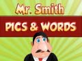 Тоглоом Mr. Smith Pics & Words