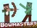 Тоглоом Bowmastery
