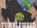 Тоглоом Tumbleweed
