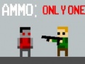 Тоглоом Ammo: Only One
