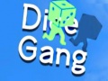 Тоглоом Dice Gang