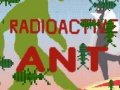Тоглоом Radioactive Ant