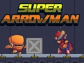 Тоглоом Super Arrowman
