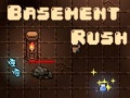 Тоглоом Basement Rush
