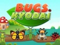 Тоглоом Bugs Kyodai