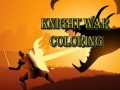Тоглоом Knight War Coloring