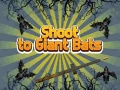 Тоглоом Shoot To Giant Bats