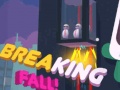 Тоглоом Breaking Fall